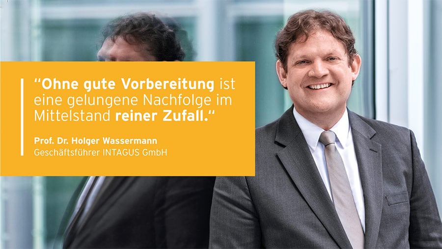 Ohne Nachfolgeplanung ist Nachfolge reiner Zufall.